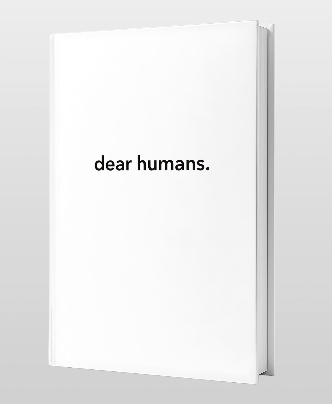 dear humans. the book